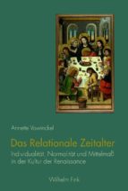 DAS RELATIONALE ZEITALTER DAS RELATIONALE ZEITALTER