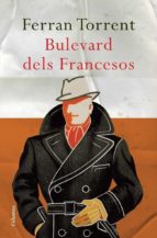 BULEVARD DELS FRANCESOS BULEVARD DELS FRANCESOS