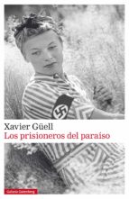 LOS PRISIONEROS DEL PARAÍSO LOS PRISIONEROS DEL PARAÍSO