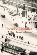 THEODOR CHINDLER THEODOR CHINDLER