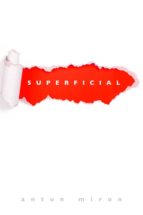 SUPERFICIAL SUPERFICIAL