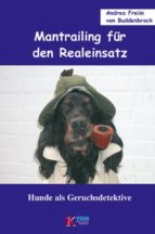 MANTRAILING FÜR DEN REALEINSATZ MANTRAILING FÜR DEN REALEINSATZ