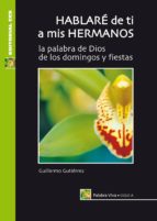 HABLARÉ DE TI A MIS HERMANOS. CICLO A HABLARÉ DE TI A MIS HERMANOS. CICLO A
