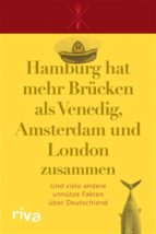 Hamburg hat mehr Brücken als Venedig, Amsterdam und London zusammen