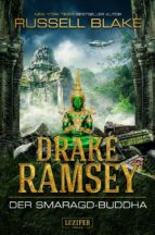DRAKE RAMSEY 2: DER SMARAGD-BUDDHA DRAKE RAMSEY 2: DER SMARAGD-BUDDHA
