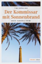 DER KOMMISSAR MIT SONNENBRAND DER KOMMISSAR MIT SONNENBRAND