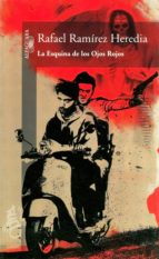 LA ESQUINA DE LOS OJOS ROJOS LA ESQUINA DE LOS OJOS ROJOS