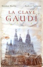LA CLAVE GAUDÍ LA CLAVE GAUDÍ