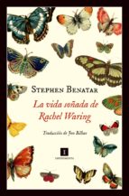 LA VIDA SECRETA DE RACHEL WARING LA VIDA SECRETA DE RACHEL WARING