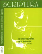 EL CUENTO ESPAÑOL EN EL SIGLO XIX. EL CUENTO ESPAÑOL EN EL SIGLO XIX.