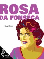 ROSA DA FONSÊCA ROSA DA FONSÊCA