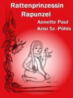 RATTENPRINZESSIN RAPUNZEL RATTENPRINZESSIN RAPUNZEL