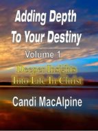 ADDING DEPTH TO YOUR DESTINY ADDING DEPTH TO YOUR DESTINY