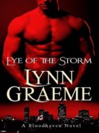 EYE OF THE STORM EYE OF THE STORM