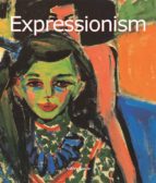 EXPRESSIONISM EXPRESSIONISM