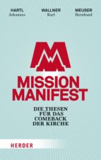 MISSION MANIFEST MISSION MANIFEST