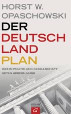 DER DEUTSCHLAND-PLAN DER DEUTSCHLAND-PLAN
