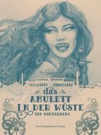 DAS AMULETT IN DER WÜSTE DAS AMULETT IN DER WÜSTE