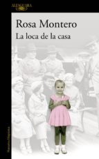 LA LOCA DE LA CASA LA LOCA DE LA CASA