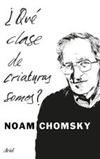 ¿QUÉ CLASE DE CRIATURAS SOMOS? ¿QUÉ CLASE DE CRIATURAS SOMOS?