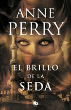 EL BRILLO DE LA SEDA EL BRILLO DE LA SEDA