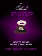 The Ethical Pimp