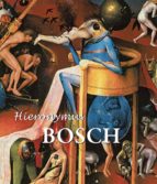 HIERONYMUS BOSCH HIERONYMUS BOSCH