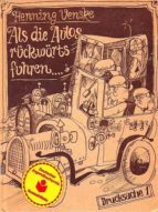 ALS DIE AUTOS RÜCKWÄRTS FUHREN ALS DIE AUTOS RÜCKWÄRTS FUHREN