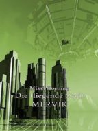DIE FLIEGENDE STADT MERVIK DIE FLIEGENDE STADT MERVIK