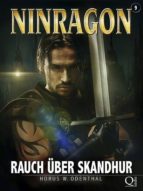 NINRAGON 09: RAUCH ÜBER SKANDHUR NINRAGON 09: RAUCH ÜBER SKANDHUR