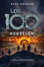 Rebelión (Los 100 4)
