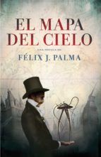 EL MAPA DEL CIELO (TRILOGÍA VICTORIANA 2) EL MAPA DEL CIELO (TRILOGÍA VICTORIANA 2)