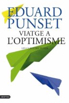 VIATGE A L'OPTIMISME VIATGE A L'OPTIMISME