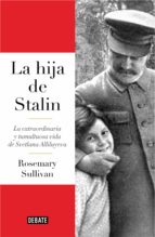 LA HIJA DE STALIN LA HIJA DE STALIN