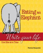 EATING AN ELEPHANT EATING AN ELEPHANT