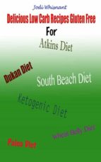 DELICIOUS LOW CARB RECIPES GLUTEN FREE DELICIOUS LOW CARB RECIPES GLUTEN FREE