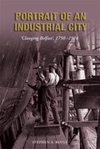 PORTRAIT OF AN INDUSTRIAL CITY PORTRAIT OF AN INDUSTRIAL CITY