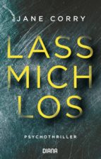 LASS MICH LOS LASS MICH LOS