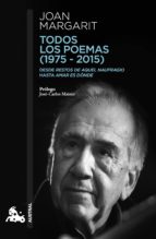 TODOS LOS POEMAS (1975-2015) TODOS LOS POEMAS (1975-2015)