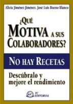 ¿QUE MOTIVA A SUS COLABORADORES?