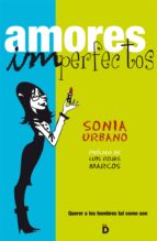 AMORES IMPERFECTOS AMORES IMPERFECTOS