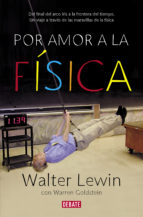 POR AMOR A LA FÍSICA POR AMOR A LA FÍSICA