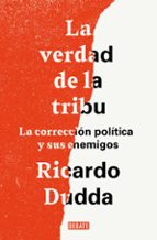 LA VERDAD DE LA TRIBU LA VERDAD DE LA TRIBU