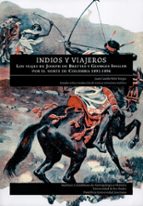 INDIOS Y VIAJEROS: INDIOS Y VIAJEROS: