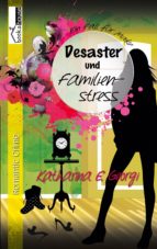 DESASTER UND FAMILIENSTRESS - EIN FALL FÜR MAIKE 5 DESASTER UND FAMILIENSTRESS - EIN FALL FÜR MAIKE 5