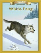 WHITE FANG WHITE FANG