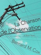 LA CHANSON DE L'OBSERVATION LA CHANSON DE L'OBSERVATION