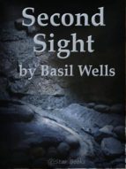 SECOND SIGHT SECOND SIGHT