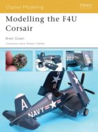 MODELLING THE F4U CORSAIR MODELLING THE F4U CORSAIR