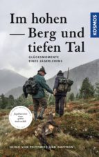 IM HOHEN BERG UND TIEFEN TAL IM HOHEN BERG UND TIEFEN TAL